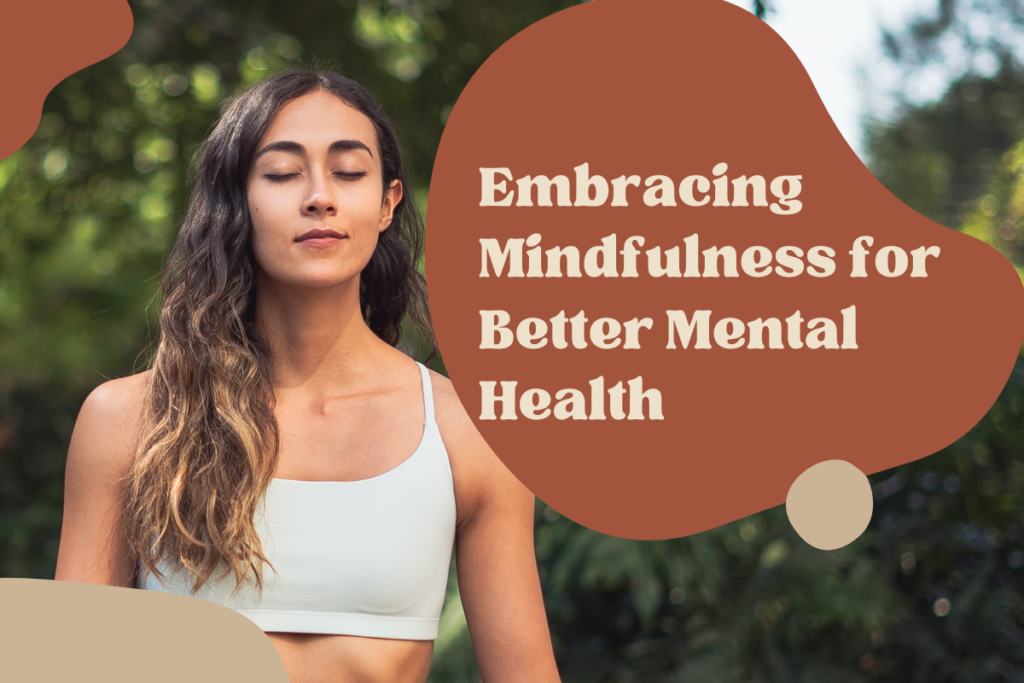 Embracing Mindfulness for Better Mental Health in the USA